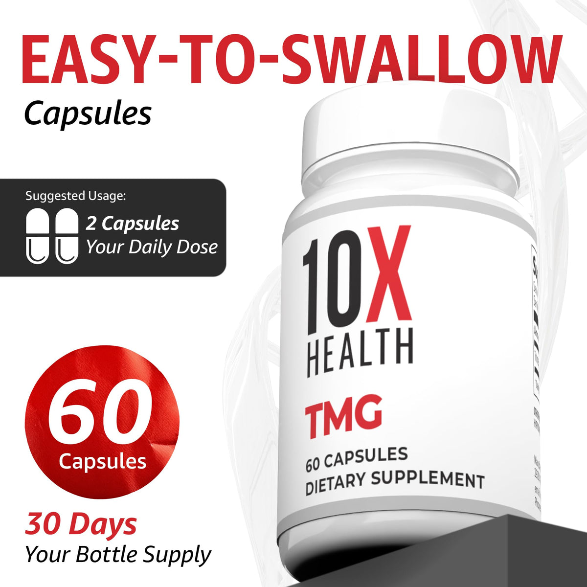 Official 10X Health TMG dietary supplement bottle, featuring easy-to-swallow capsules for a 30-day supply.