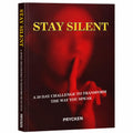 PRYCKEN Stay Silent Book A 30 Day Challenge to Transform the Way You Speak Master Your Emotions Communicate with Wisdom and Build Peaceful Relationships
