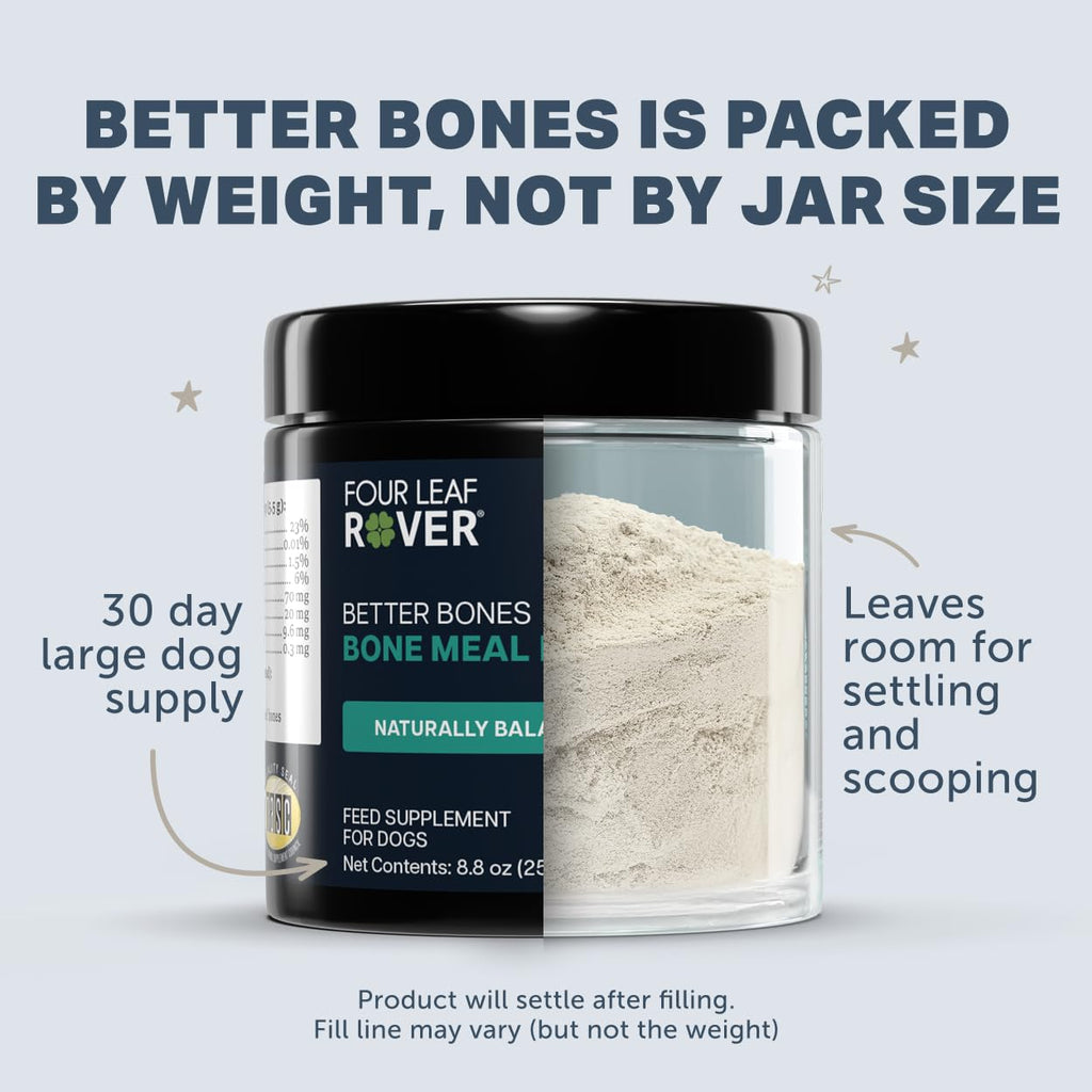 Four Leaf Rover Better Bones Bone Meal for Dogs, Dog Calcium Supplement