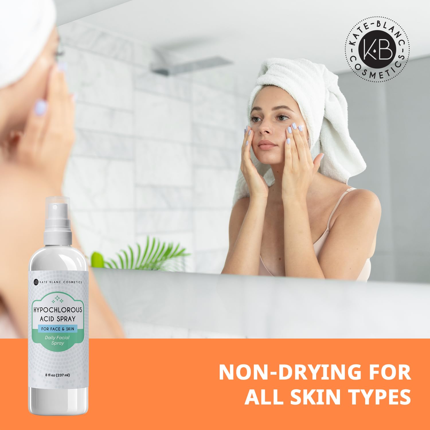 Kate Blanc Cosmetics Hypochlorous Acid Spray for Face and Skin (8oz) | Gentle Facial Cleanser for Acne-Prone & Sensitive Skin with .02% HOCl