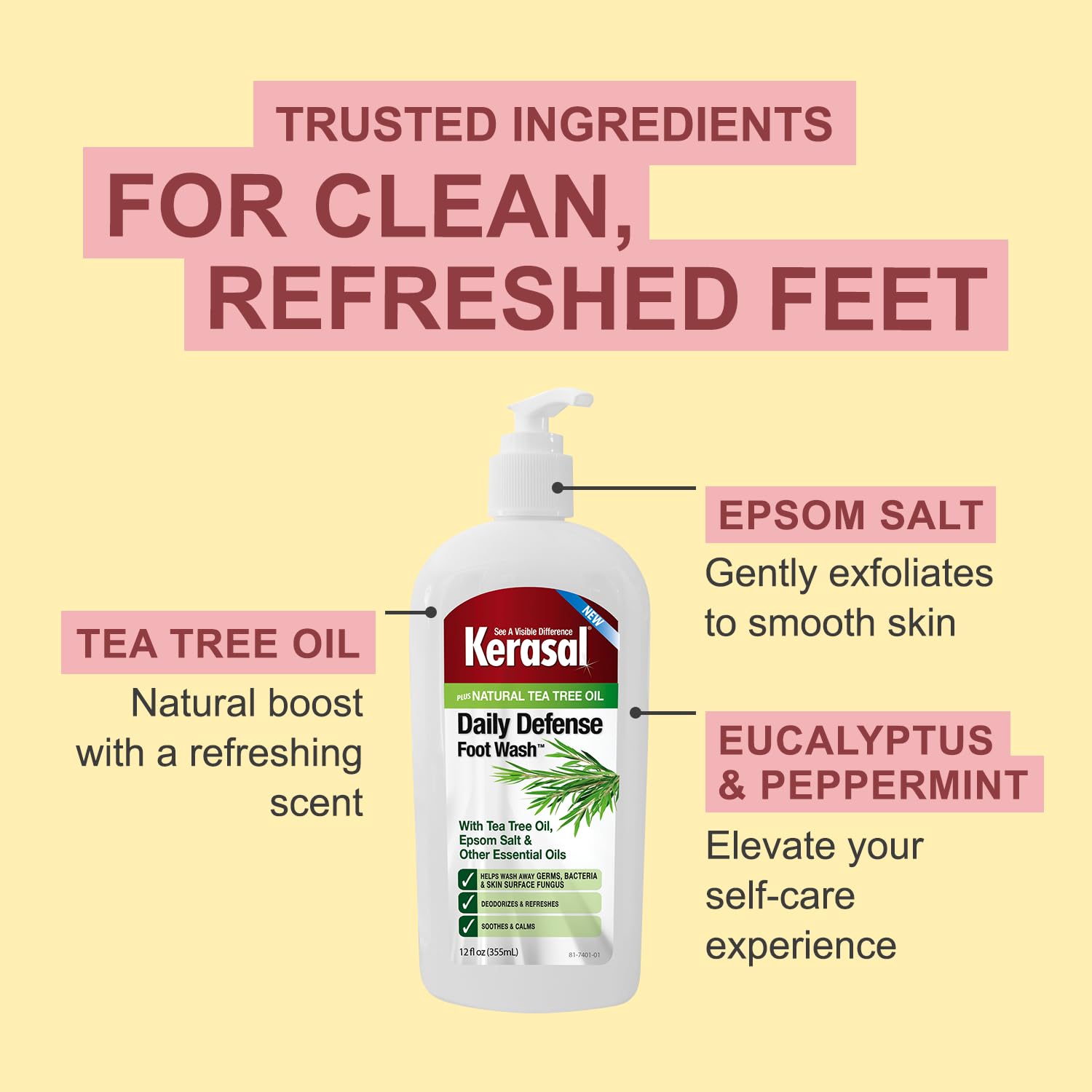 Kerasal Daily Defense Foot Wash, Cleanser, 12 oz | Daily foot cleanser with tea tree oil washes away odor and impurities to help feet feel clean and refreshed.