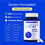 Clear Skin Supplement Acne Support, Zinc DIM, Probiotics, Doctor-Formulated | 3-in-1 Hormone, Gut & Complexion Support, Triple Action Hyaluronic Acid & Vitamins for Skin Balance and Glow, 180 Capsules