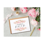 For The Beautiful Bride To Be Card - Bride Card - Floral Card - Bridal Shower card - Happy Wedding Card - Congrats Wedding Card - Card For Her