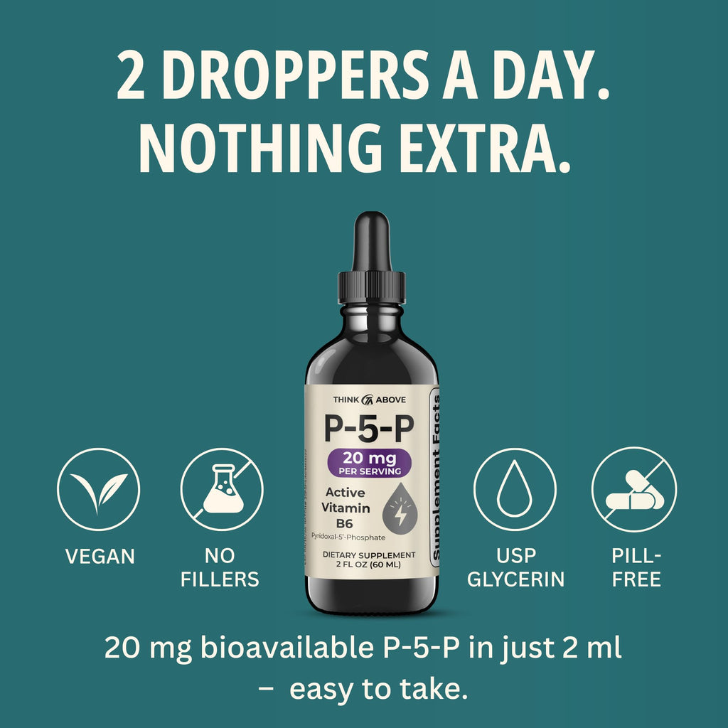 Think Above P5P Liquid Drops – Activated Vitamin B6 (Pyridoxal-5-Phosphate) – Fast Absorption Formula – Nervous System & Energy Support – 2 oz (60 mL)