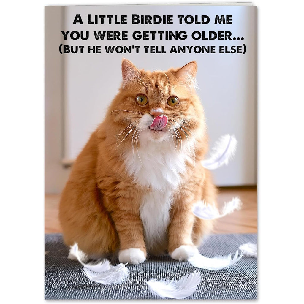 Funny Birthday Card for Women, Men, Friends! Hilarious Cat, Bird Photo Joke