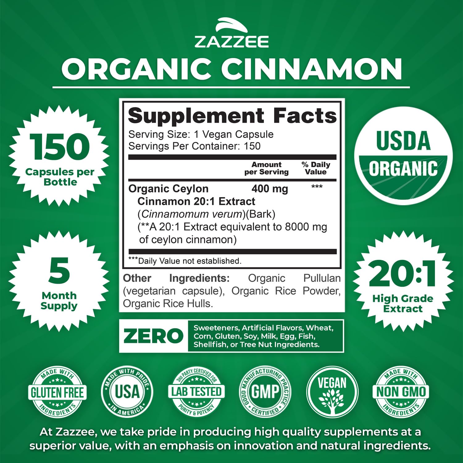 Zazzee USDA Organic Ceylon Cinnamon 20:1 Extract, 150 Capsules, Sri Lankan | Vegan, 5 Month Supply, Cinnamomum Verum, Antioxidant & Metabolic Support, All-Natural, Non-GMO, Made in the USA