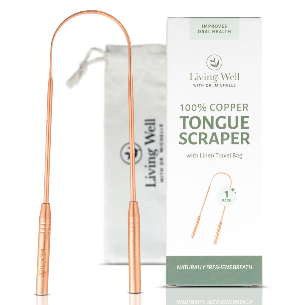 Living Well with Dr. Michelle Copper Tongue Scraper for Adults & Kids