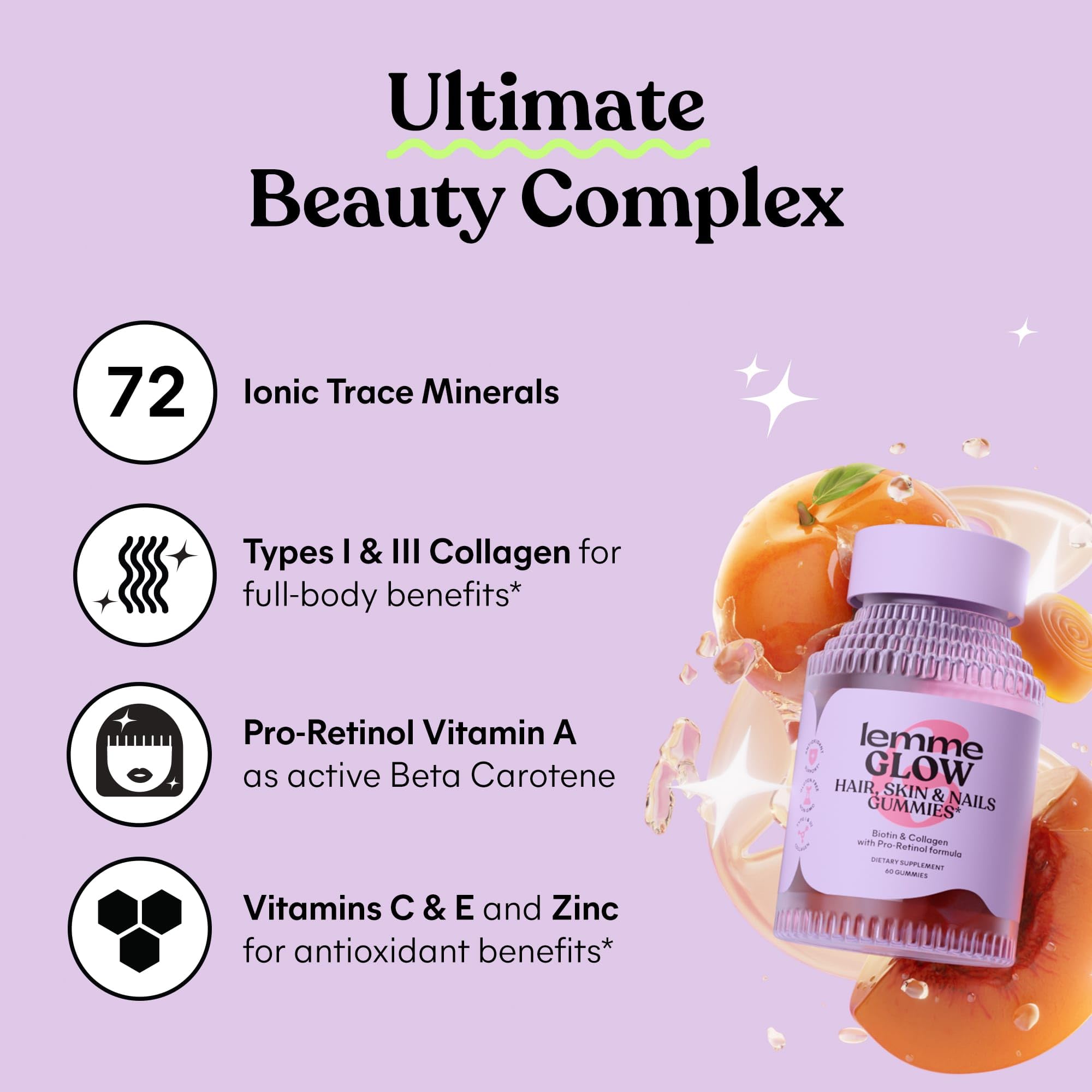 Lemme Glow Collagen Gummies for Strong Nails & Healthy Skin, 30-Day Supply | Strong hair & nails, Healthy Skin, Peptides, Biotin, Trace Minerals, Zinc, Vitamins A, C & E, Dairy & Gluten Free