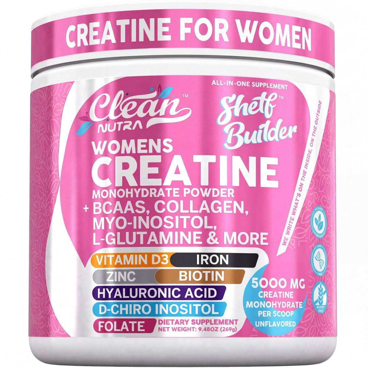 Creatine for Women | Creatine Monohydrate + BCAA Powder Myo-Inositol Collagen Biotin Hyaluronic Acid Folate L Glutamine Vitamin D3 Iron Zinc D-Chiro-Maca Digestion Shelf Builder By Clean Nutra