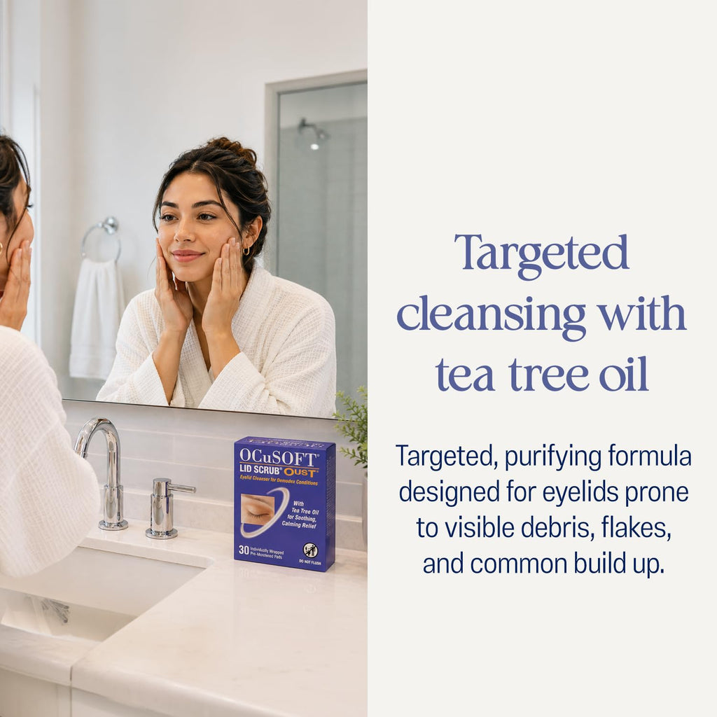 OCuSOFT Lid Scrub Oust Eyelid Cleanser, Pre-Moistened Pads, 30 Count | Tea Tree Oil Pads for Irritated Eyelids Associated with Demodex Mites, Lid & Lash Debris for Soothing, Calm Relief