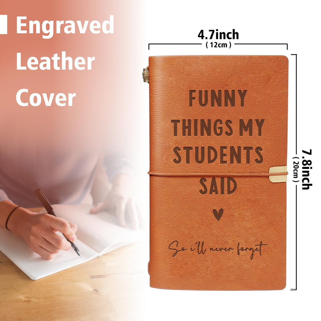 Afterprints Teacher Gifts –“Funny Things My Students Said” Leather Notebook