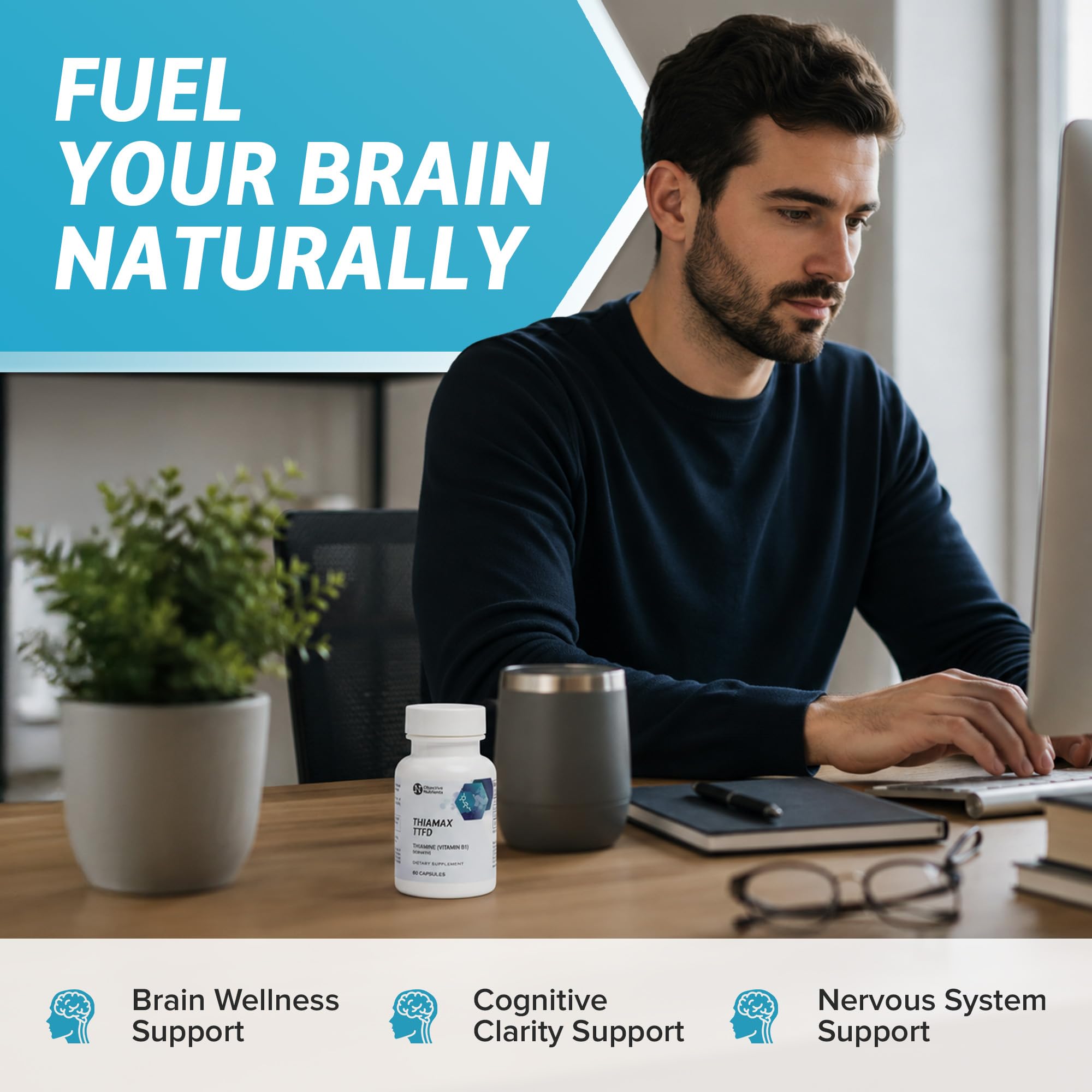 Objective Nutrients Thiamax TTFD Thiamine B1 Supplement | Vitamin B1 Supplement for Energy Focus | Highly Absorbable Vitamin B1 100mg with Magnesium – 60 Capsules