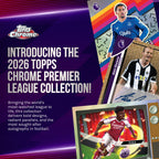 2026 Topps Chrome Premier League Soccer - Factory Sealed - Value Box