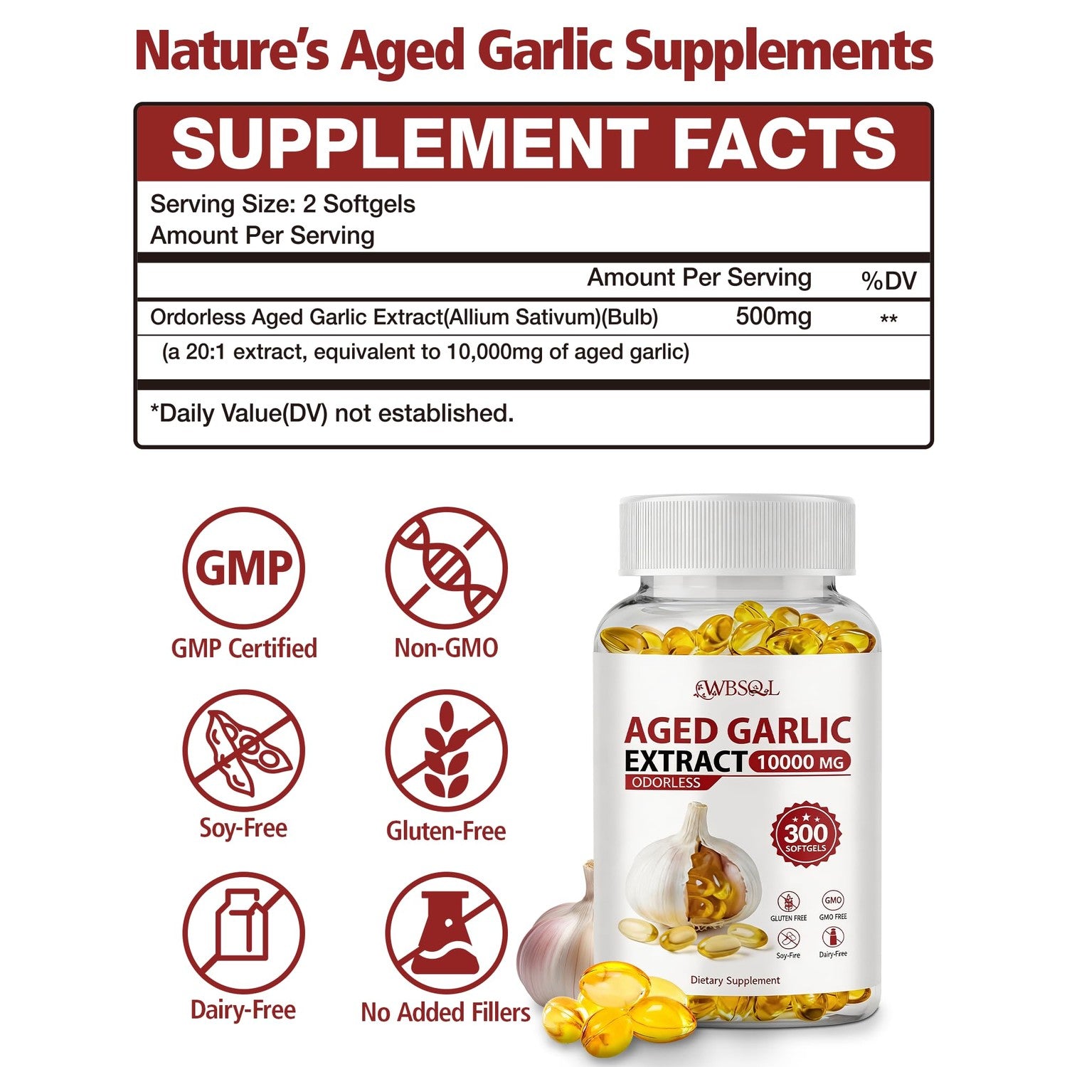 Odorless Aged Garlic Extract 10,000 mg - 300 Softgels, 2 Year Aged Garlic Supplements for Heart & Immune Support - Natural Antioxidant Supplement, Non-GMO, Gluten-Free, Vegan