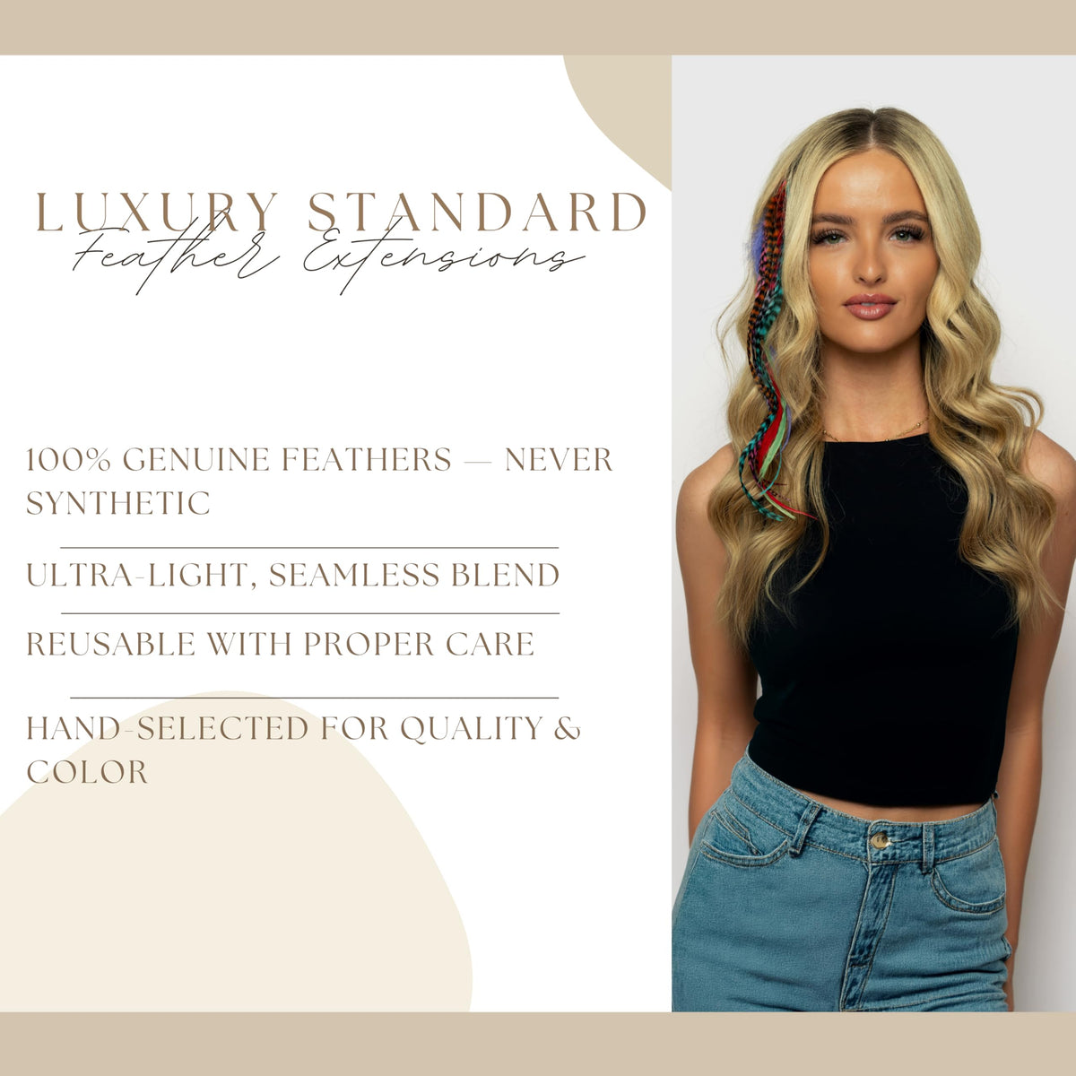 Luxury standard hair extensions made from 100% genuine feathers. Ultra-light, seamless, hand-selected for quality.