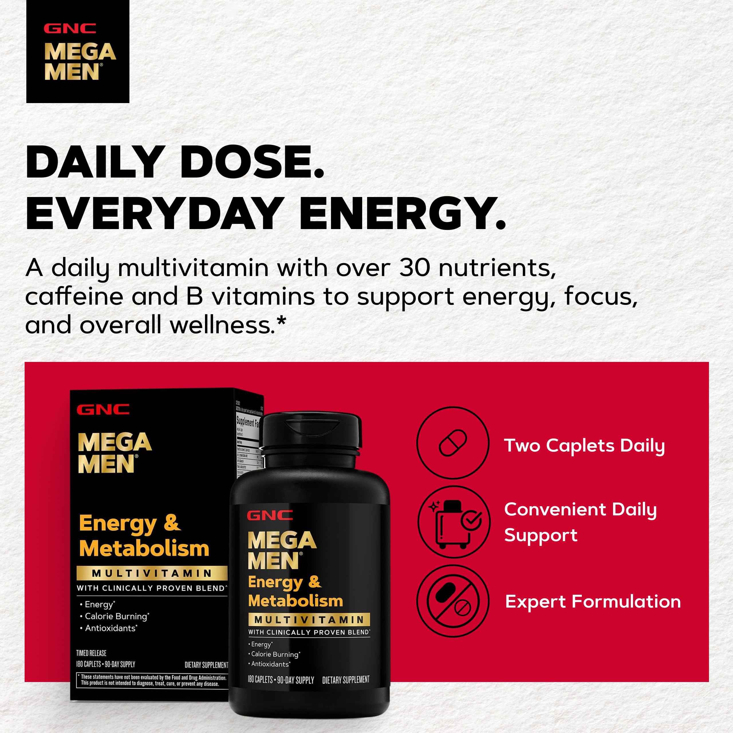 GNC Mega Men Energy & Metabolism Multivitamin for Men, 180 Count | Clinically Studied Antioxidants Support Energy Production, Colon and Prostate Health, Calorie Burning, and Mental Sharpness