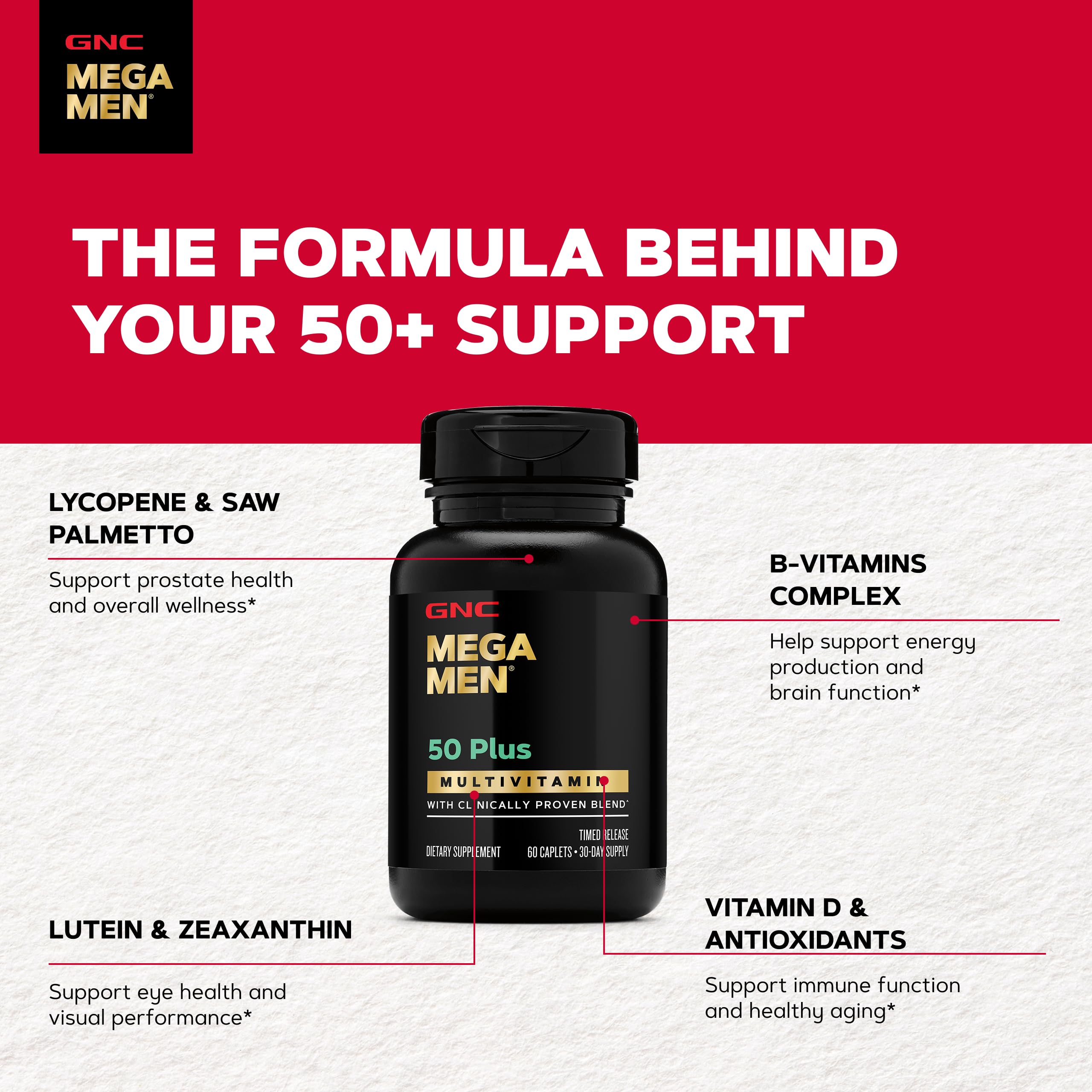 GNC Mega Men 50 Plus Multivitamin for Men | Antioxidants | Heart Health | Prostate and Circulatory Support | 120 Count | Clinically Studied Antioxidant Formula Supports Heart Health, Prostate Health, and Protection Against Free Radicals