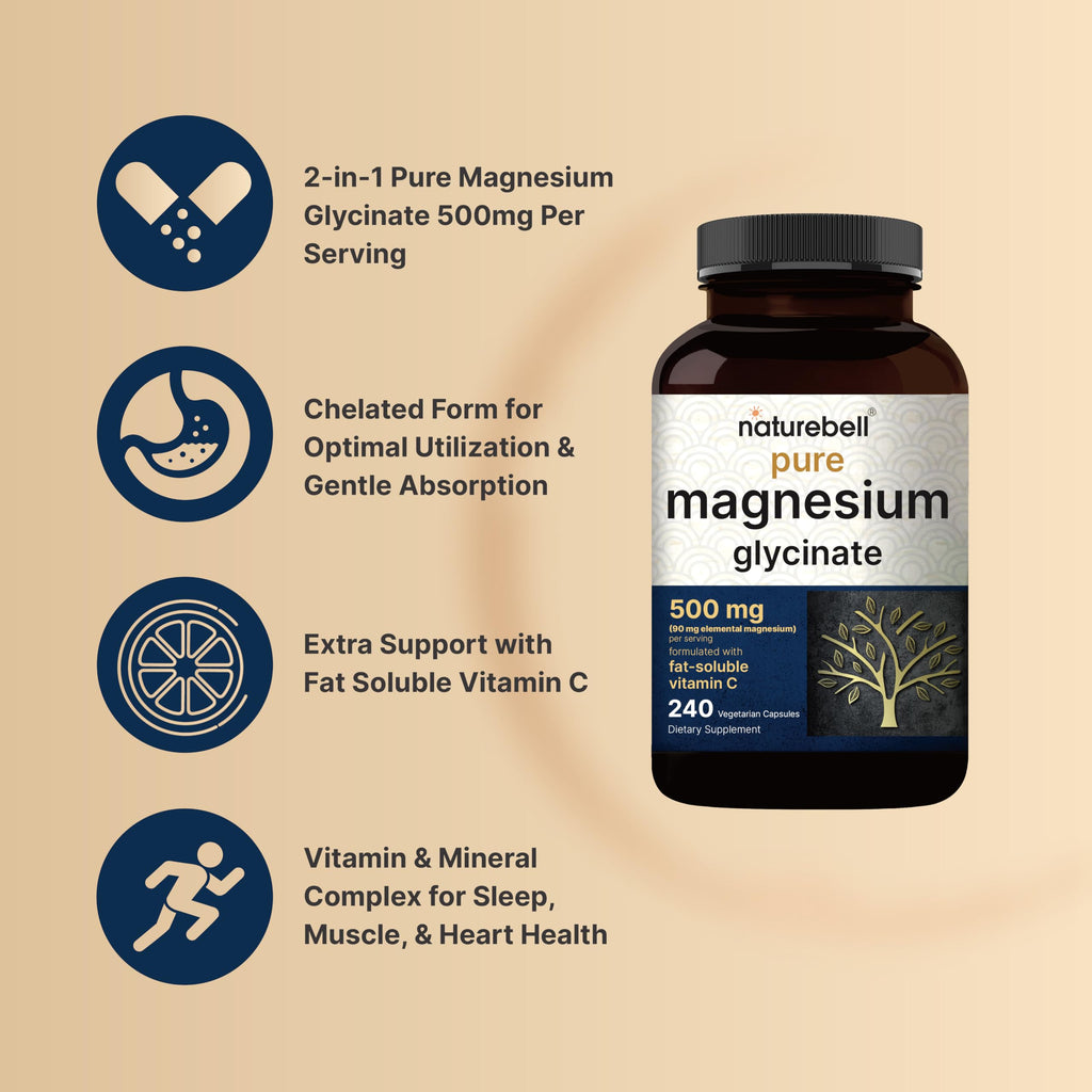 NatureBell Pure Magnesium Glycinate 500mg Per Serving, 240 Veggie Capsules | 100% Chelated & Purified Magnesium Supplement for Women & Men. 3rd Party Tested, Vegan Friendly, Non-GMO, Filler Free.