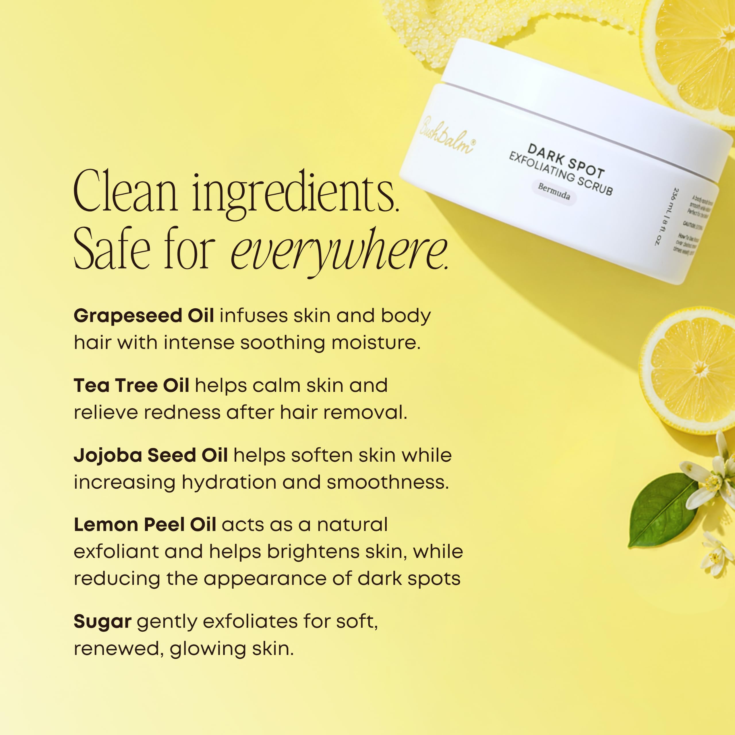 Bushbalm Dark Spot Exfoliating Body Scrub - Bermuda, 236ml | Brightening & Exfoliating Sugar Scrub for Dark Spots & Uneven Skin Tone. Formulated with Naturally-Derived Ingredients