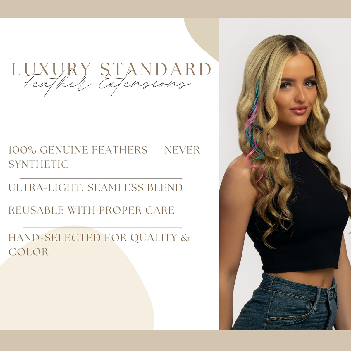Premium imported 21 natural color hair extensions, 9”–14”, made from genuine feathers for a seamless, light feel.