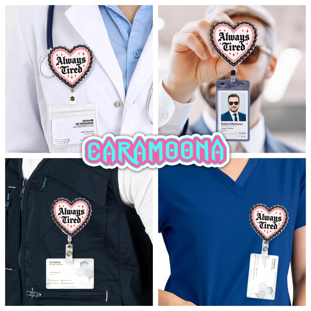 Always Tired Badge Reel 1.6 Inches Funny Heart, Mental Health, Self Love, Joke Humor ID Card Holders, Retractable Alligator/Belt Clip, Acrylic Material, Badge Holders Accessories DIY for Nurse Doctor