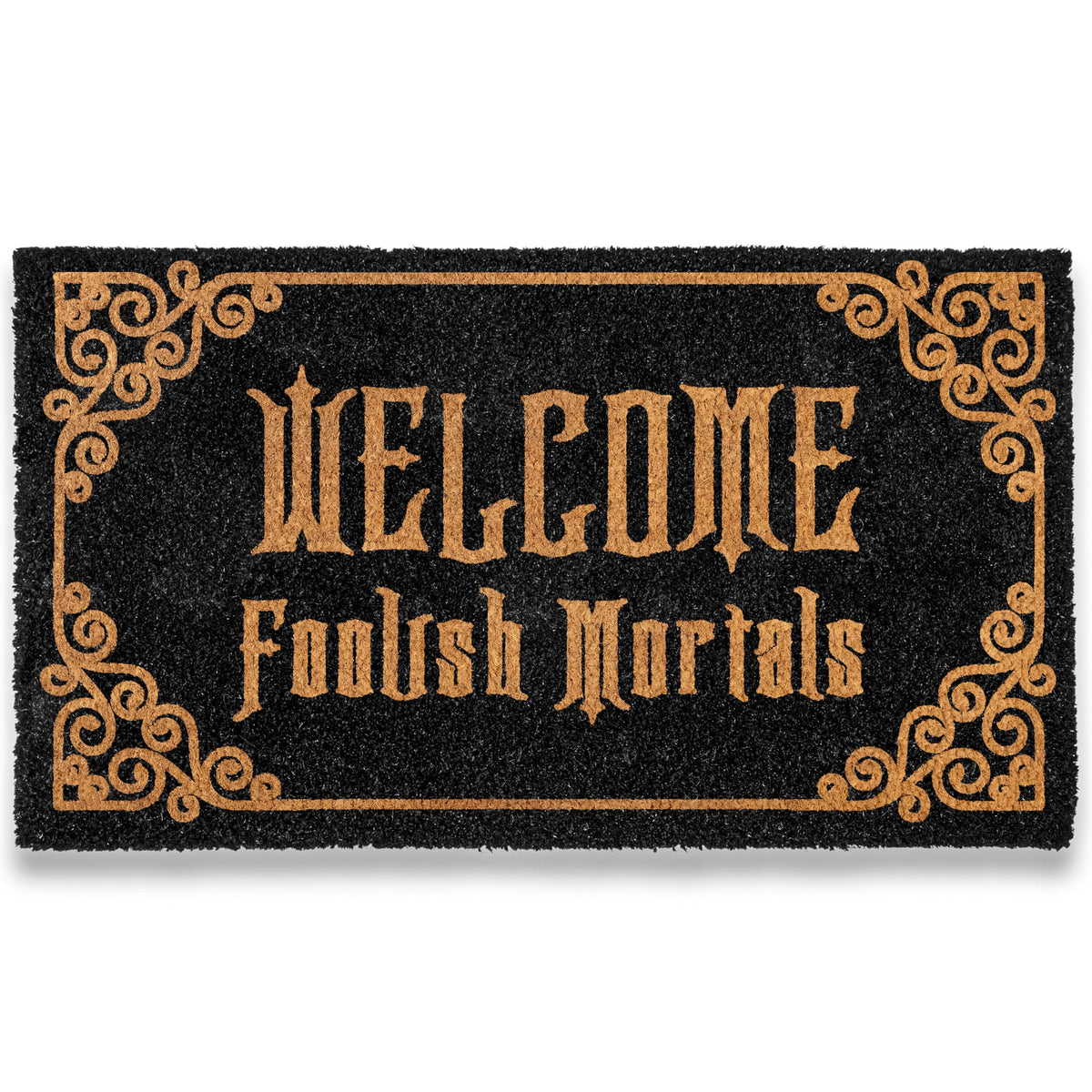 Welcome Foolish Mortals Doormat 30x17 Inch Haunted Mansion Welcome Mat Coir
