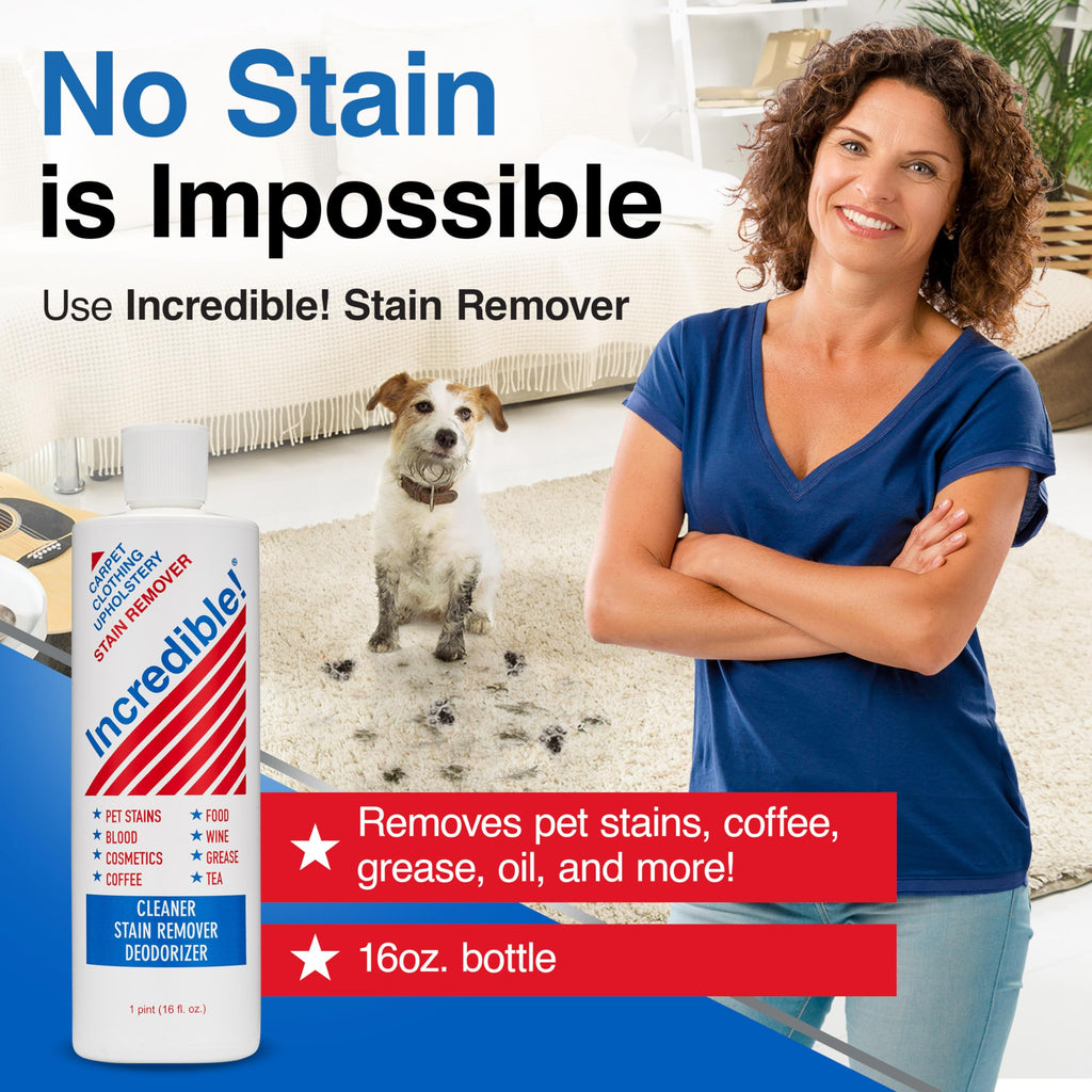 Incredible! Stain Remover - Stain Remover for Clothes, Laundry, Carpets, Mattress & Upholstery, Removes Most Household Stains - Pet Stains, Urine, Odors, Red Wine, Cosmetics & Coffee! 16.oz