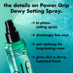 e.l.f. Power Grip Dewy Setting Spray, Ultra Fine Mist Made With Hyaluronic Acid, Grips Makeup For A Hydrated-Looking, Dewy Finish, Vegan & Cruelty-Free