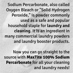MAXTITE Sodium Percarbonate (10 lbs) - 100% Pure - Solid Hydrogen Peroxide/Oxygen Bleach - Multi-Use Cleaner for Home & Laundry - HDPE container w/Resealable Child Resistant Cap