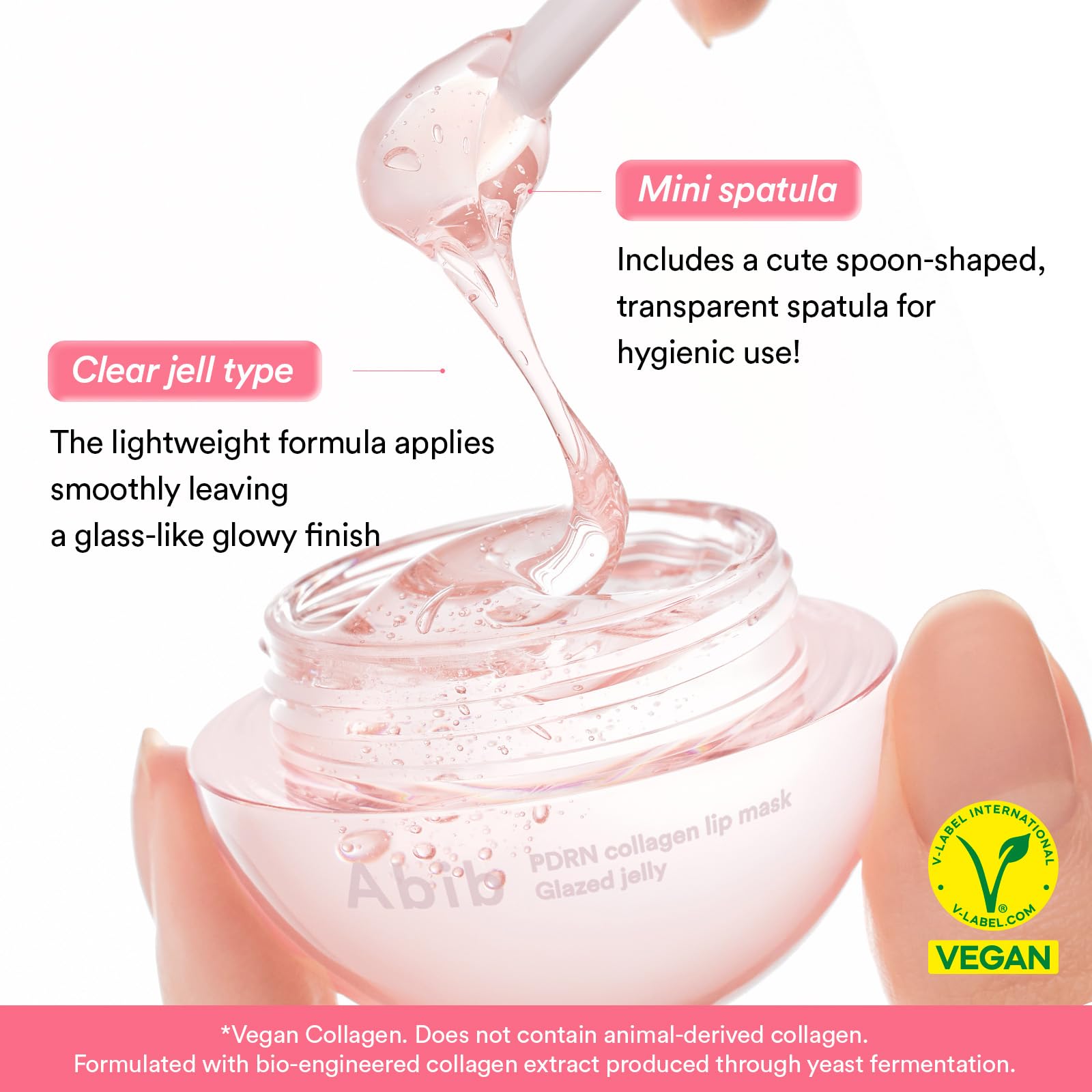 Abib PDRN Vegan Collagen Lip Mask Glazed with clear gel texture. Order online for a glossy finish and included mini spatula.