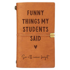 Premium imported 'Funny Things My Students Said Notebook' from Curat Cart, perfect for preserving memorable moments. Shop now.