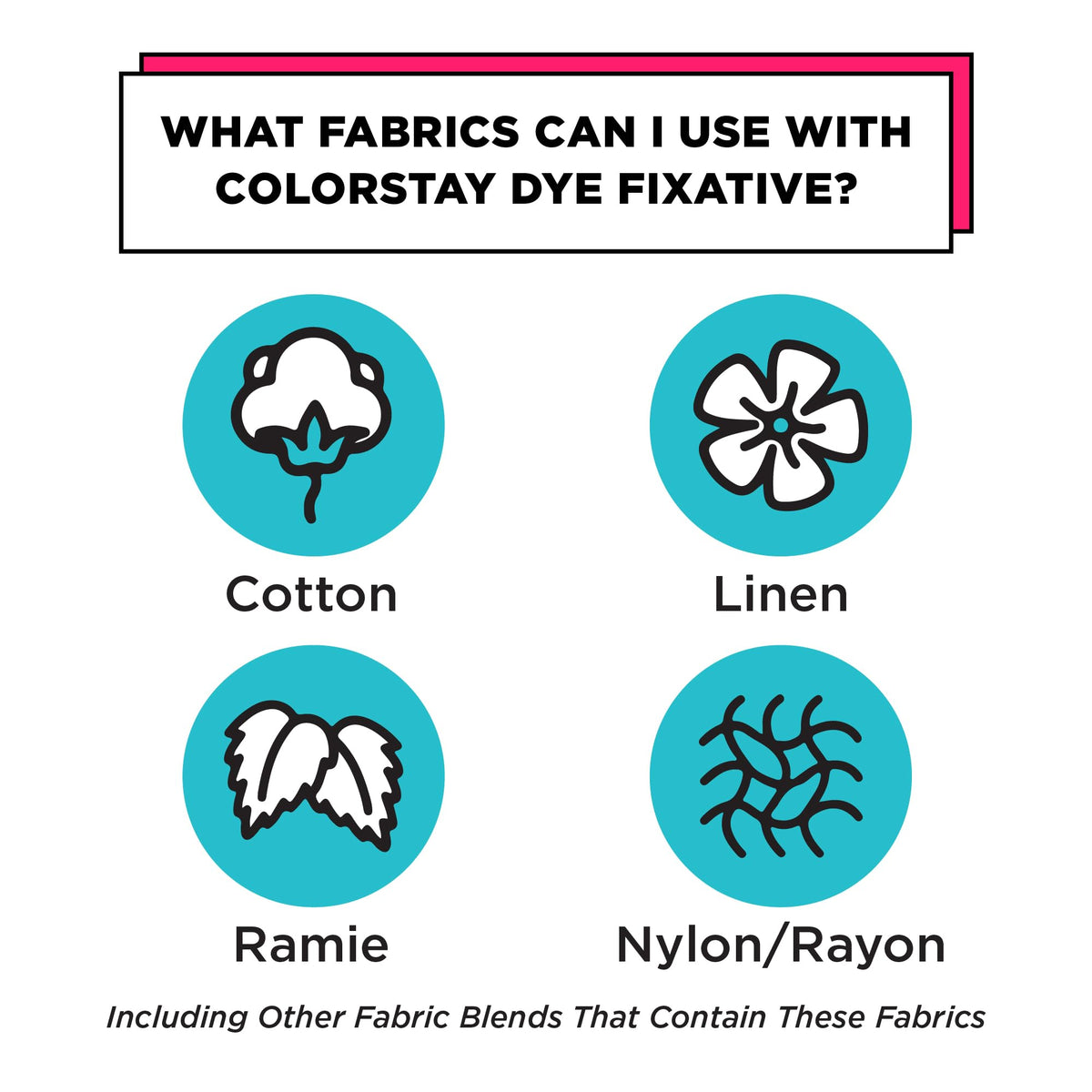 Discover compatible fabrics like cotton and linen for Rit ColorStay Dye Fixative. Perfect for vibrant, lasting color. Shop now at Curat Cart.