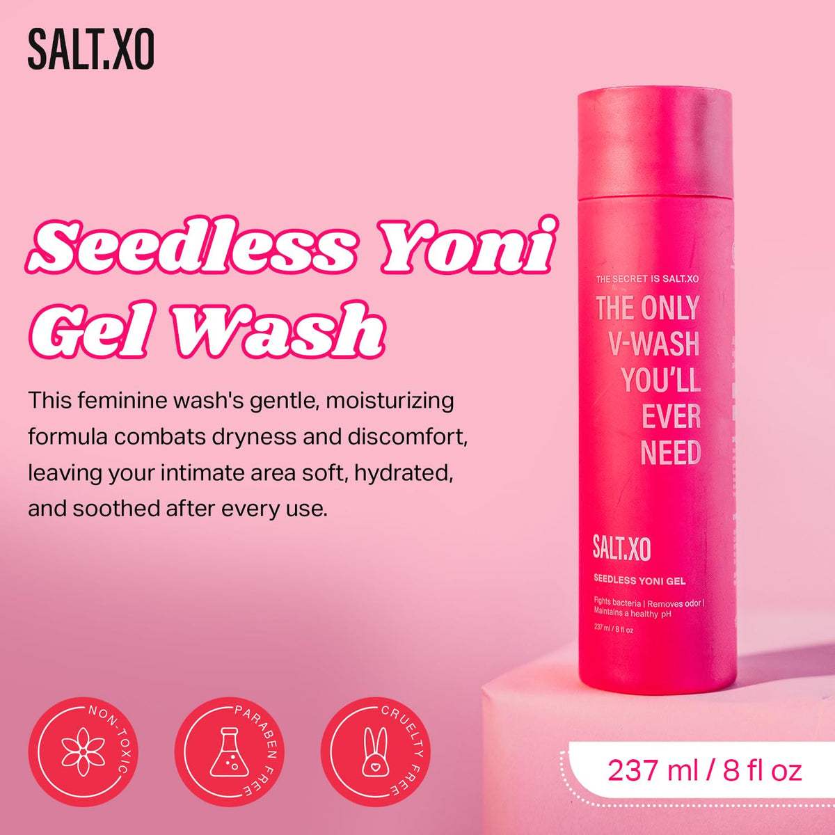 Seedless Yoni Gel Wash by salt.xo offers gentle hydration for intimate care. 100% Authentic and available at Curat Cart in India.
