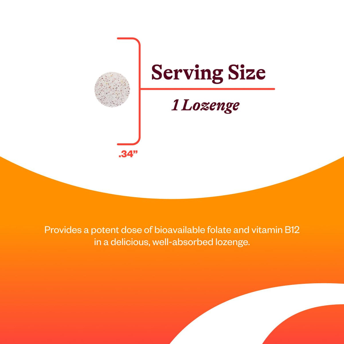 Premium imported lozenge delivers bioavailable folate and vitamin B12 in a tasty, easily absorbed format.